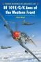 [Osprey Aircraft of the Aces 29] • Bf 109 F/G/K Aces of the Western Front